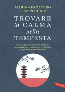 Marina Panatero,Tea Pecunia - Trovare la calma nella tempesta