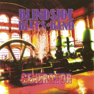 Blindside Blues Band - Generator (2012)
