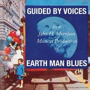 Guided By Voices - Earth Man Blues (2021)