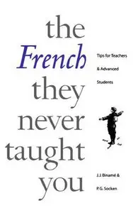 The French They Never Taught You