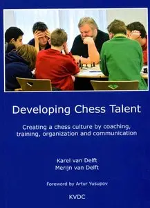 Delft Merijn, "Developing Chess Talent"
