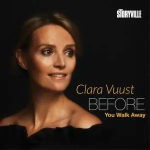 Clara Vuust - Before You Walk Away (2018) [Official Digital Download 24/96]