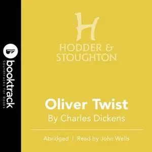 «Oliver Twist» by Charles Dickens