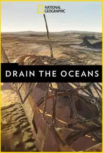 NGC: Drain the Oceans (2018) Season 01