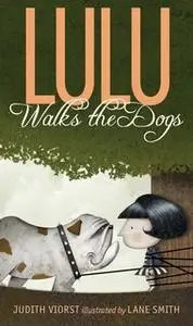 «Lulu Walks the Dogs» by Judith Viorst