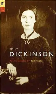 Emily Dickinson - Poems Selected by Ted Hughes