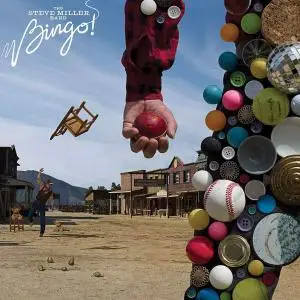 The Steve Miller Band - Bingo! (2010) [Special Edition]