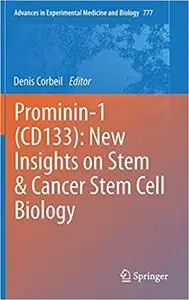 Prominin-1 (CD133): New Insights on Stem & Cancer Stem Cell Biology