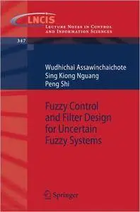 Fuzzy Control and Filter Design for Uncertain Fuzzy Systems (Repost)