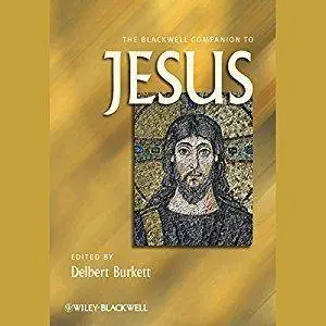 The Blackwell Companion to Jesus [Audiobook]