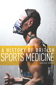 A History of British Sports Medicine