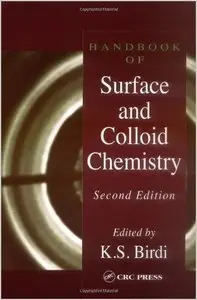 Handbook of Surface and Colloid Chemistry, Second Edition by David R. Lide