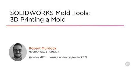 SOLIDWORKS Mold Tools: 3D Printing a Mold