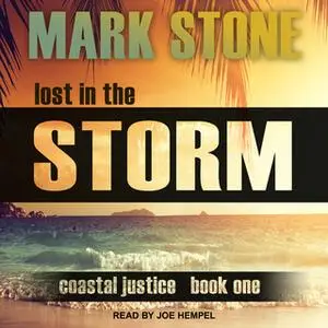 «Lost in the Storm» by Dr. Mark Stone