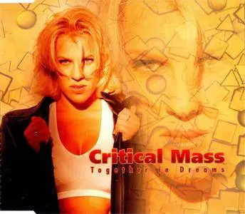 Critical Mass - Together In Dreams (Finland CD5) (1998) {ID&T}