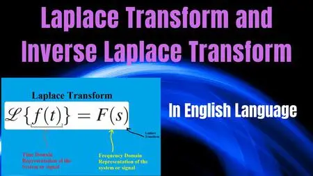 Laplace Transform and Inverse Laplace Transform