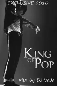 Dj VoJo - King Of Pop (Exclusive 2010)