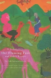 The Flaming Feet and Other Essays: The Dalit Movement in India (Repost)