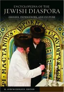 Encyclopedia of the Jewish Diaspora: Origins, Experiences, and Culture (Repost)