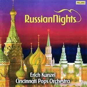 Erich Kunzel & Cincinnati Pops Orchestra – Russian Nights (2006)