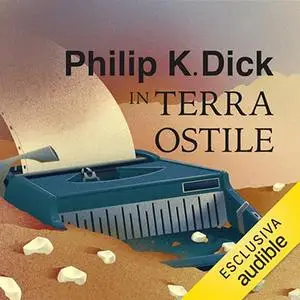 «In terra ostile» by Philip K. Dick