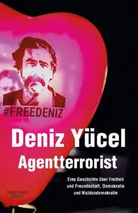 Agentterrorist: Eine Geschichte über Freiheit und Freundschaft, Demokratie und Nichtsodemokratie