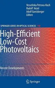 High-efficient low-cost photovoltaics: recent developments