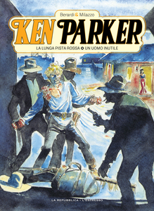 Ken Parker - Volume 6 - La Lunga Pista Rossa - Un Uomo Inutile (2020)