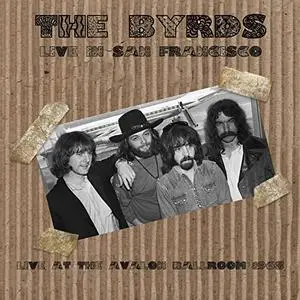 The Byrds - Live In San Francisco (Live) (2020)