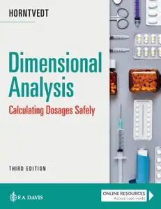 Dimensional Analysis: Calculating Dosages Safely, 3rd Edition
