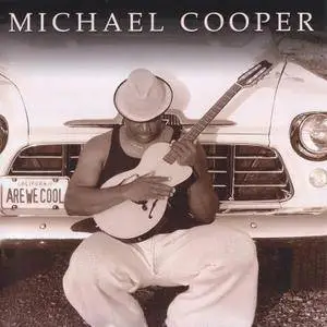 Michael Cooper - Are We Cool (2004)