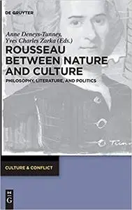 Rousseau Between Nature and Culture