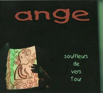 Ange - Souffleurs De Vers Tour (2009)