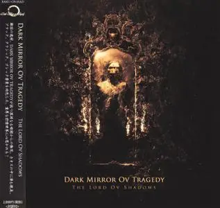 Dark Mirror Ov Tragedy - The Lord Ov Shadows (2018) [Japanese Ed.]