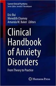 Clinical Handbook of Anxiety Disorders: From Theory to Practice