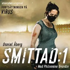 «Smittad - S1 E1» by Daniel Åberg