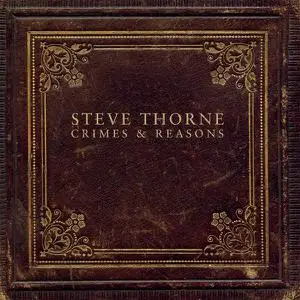Steve Thorne - Crimes & Reasons (2012)