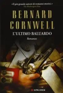 Bernard Cornwell - L'ultimo baluardo (repost)