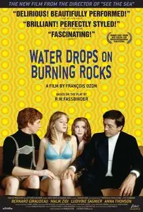 Gouttes d'eau sur pierres brûlantes / Water Drops on Burning Rocks (2000)