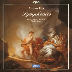 Michi Gaigg, L’Orfeo Barockorchester - Anton Fils: Symphonies (2002)