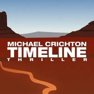 «Timeline - rejsen til fortiden» by Michael Crichton