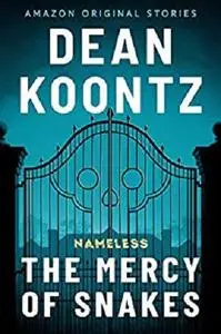 The Mercy of Snakes (Nameless Book 5)