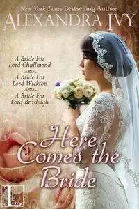 «Here Comes the Bride (bundle set)» by Alexandra Ivy