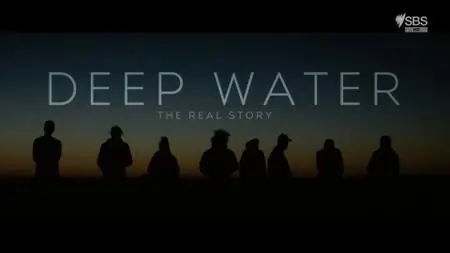 Deep Water: The Real Story (2016)
