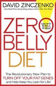Zero Belly Diet: Lose Up to 16 lbs. in 14 Days! (Repost)
