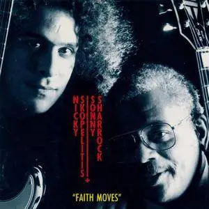 Sonny Sharrock & Nicky Skopelitis - Faith Moves (1991) {CMP Records CMPCD52 rec 1989-90}