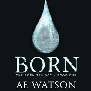 «Born» by AE Watson