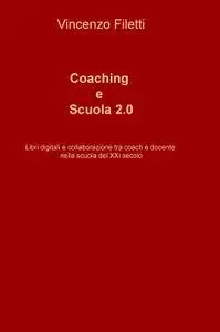 Coaching e Scuola Due Punto Zero