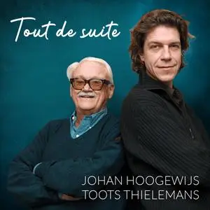 Johan Hoogewijs - Tout de suite (2024) [Official Digital Download]