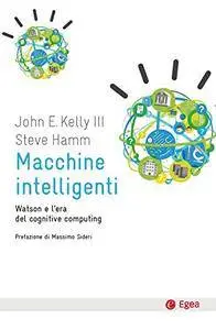 Macchine intelligenti: Watsone e l'era del cognitive computing